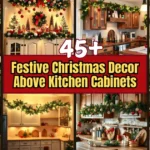 Christmas Decor Above Kitchen Cabinets